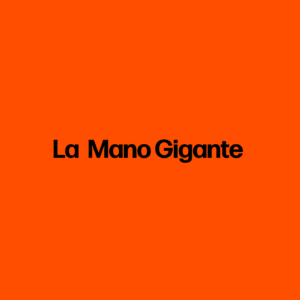 La ​Mano Gigante